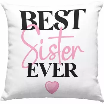Тренд - декоративная подушка Best Sister Ever с наполнителем 40х40, подарок сестре от брата, сестры, любимой сестры (зеленый) Trendation