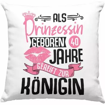 Тренд - Декоративная подушка на 40-летие с наполнителем 40 x 40 см. Подарок для женщин. Забавная поговорка: «Рожденная принцессой, ставшая королевой-матерью» (розовый) Trendation