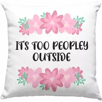 Тренд - Забавная декоративная подушка с наполнителем 40х40 с надписью "На улице слишком людно" - Подарок девушке, маме, идея подарка для домашнего офиса (зеленая) Trendation