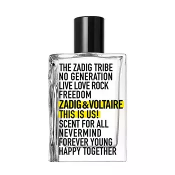 Туалетная вода унисекс This Is Us! Zadig & Voltaire, 100 ml