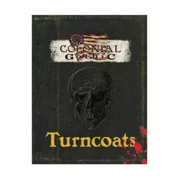 Turncoats, Colonial Gothic, мягкая обложка