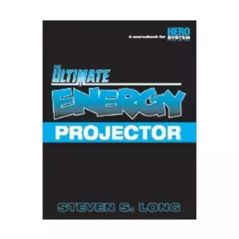 Ultimate Energy Projector, Ultimate Series (5th Edition), мягкая обложка