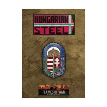 Венгерская сталь - Венгерские войска в середине войны, 1942-43 гг., Flames of War - WWII - Core Rules & Assorted (4th Edition)