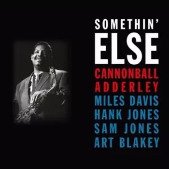 Виниловая пластинка Adderley Cannonball - Somethin' Else