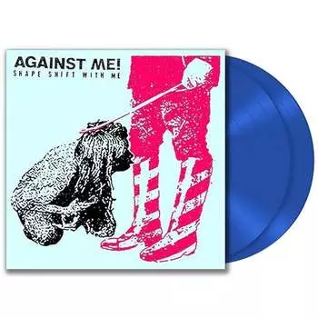 Виниловая пластинка Against Me! - Shape Shift With Me