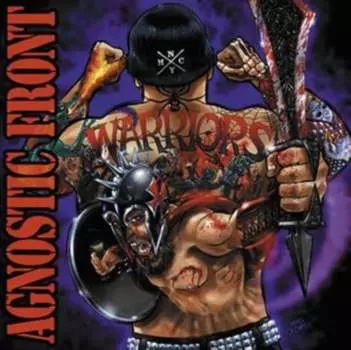 Виниловая пластинка Agnostic Front - Warriors