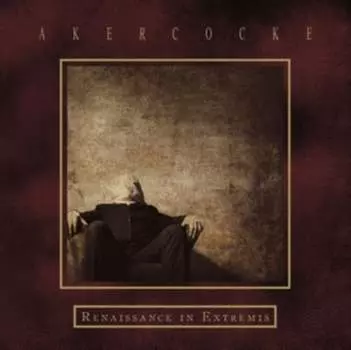 Виниловая пластинка Akercocke - Renaissance In Extremis