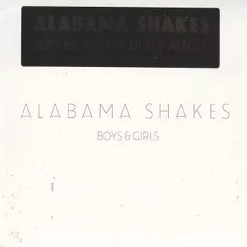 Виниловая пластинка Alabama Shakes - Boys & Girls