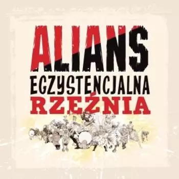 Виниловая пластинка Alians - Egzystencjalna rzenia