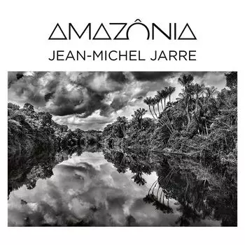 Виниловая пластинка Amazonia (2 Discs) | Jean-Michel Jarre