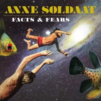 Виниловая пластинка Anne Soldaat - Facts & Fears