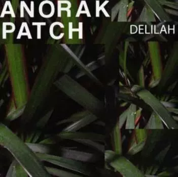 Виниловая пластинка Anorak Patch - Delilah