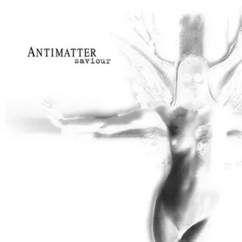 Виниловая пластинка Antimatter - Saviour