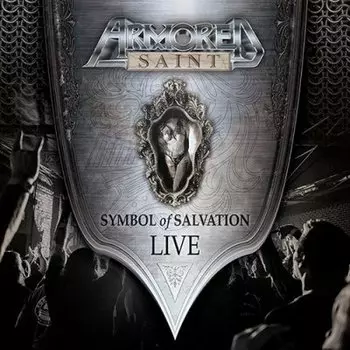 Виниловая пластинка Armored Saint - Symbol Of Salvation Live