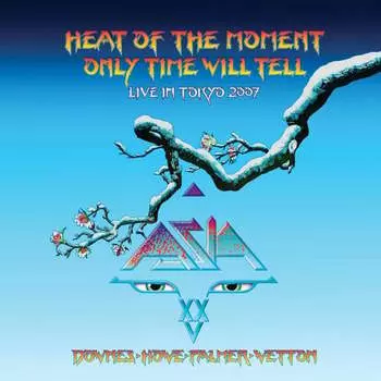 Виниловая пластинка Asia - Heat of the Moment, Live in Tokyo, 2007 (сингл)
