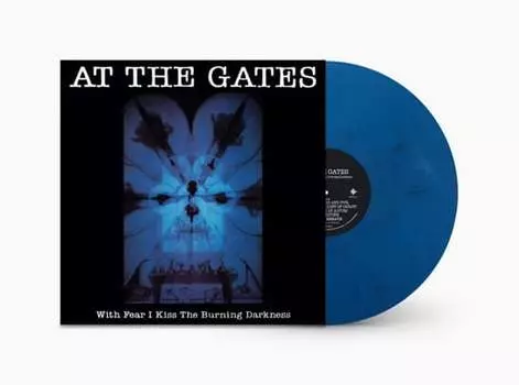 Виниловая пластинка At the Gates - With Fear I Kiss The Burning Darkness 30th Anniversary