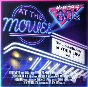 Виниловая пластинка At The Movies - Soundtrack of your Life