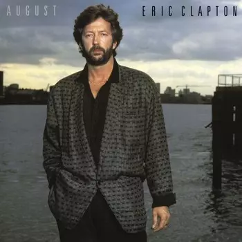 Виниловая пластинка August | Eric Clapton