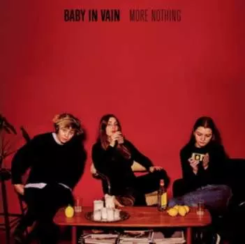 Виниловая пластинка Baby in Vain - More Nothing