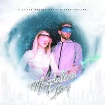 Виниловая пластинка Bay Magdalena - A Little Rhythm and a Wicked Feeling