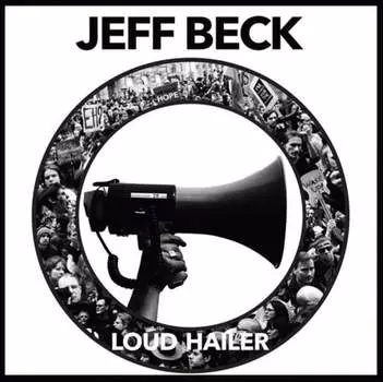 Виниловая пластинка Beck Jeff - Loud Hailer