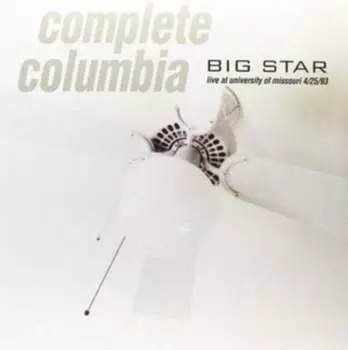 Виниловая пластинка Big Star - Complete Columbia