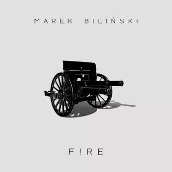 Виниловая пластинка Biliski Marek - Fire