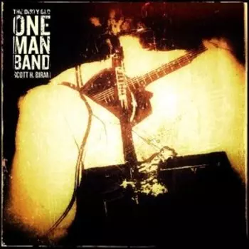 Виниловая пластинка Biram Scott H. - Dirty Old One Man Band