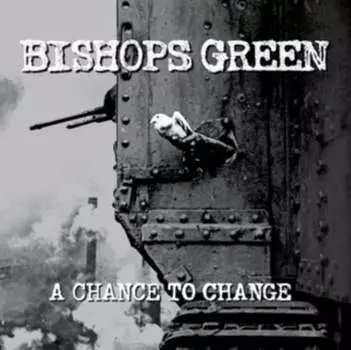 Виниловая пластинка bishops green - A Chance To Change