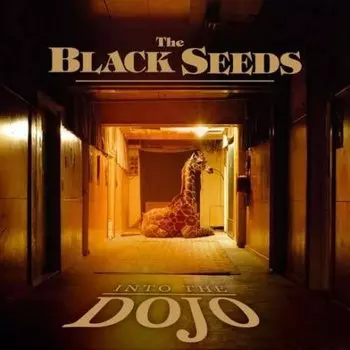 Виниловая пластинка Black Seeds - Into the Dojo