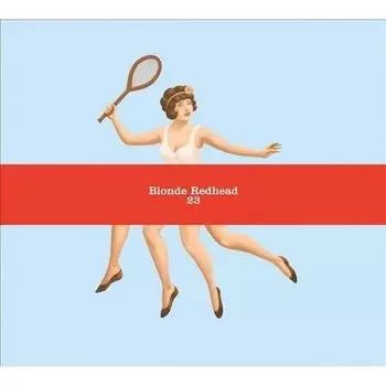 Виниловая пластинка Blonde Redhead - Blonde Redhead 23