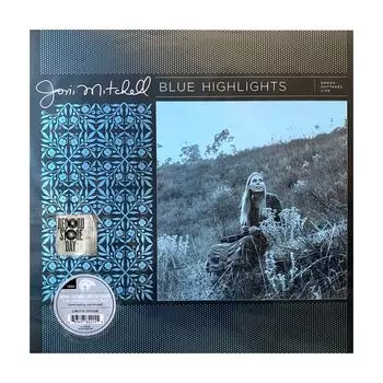 Виниловая пластинка Blue Highlights (Limited Edition) (RSD 2022) | Joni Mitchell