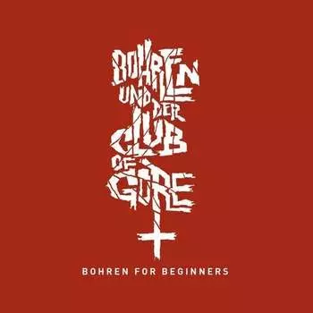 Виниловая пластинка Bohren & Der Club Of Gore - Bohren For Beginners