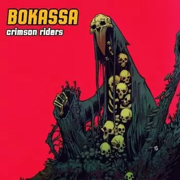 Виниловая пластинка Bokassa - Crimson Riders