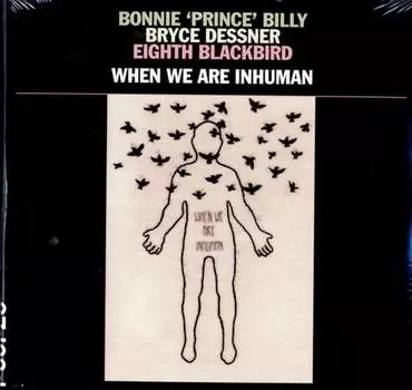 Виниловая пластинка Bonnie Prince Billy - When We Are Inhuman