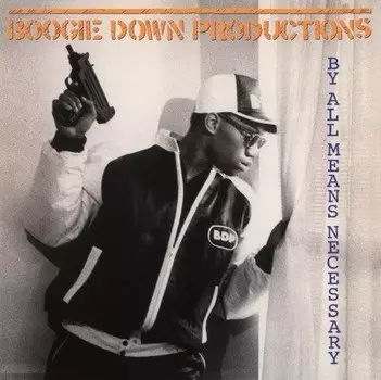 Виниловая пластинка Boogie Down Productions - By All Means Necessary