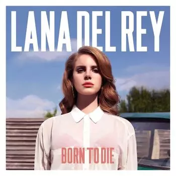 Виниловая пластинка Born To Die (2 Discs) | Lana Del Rey