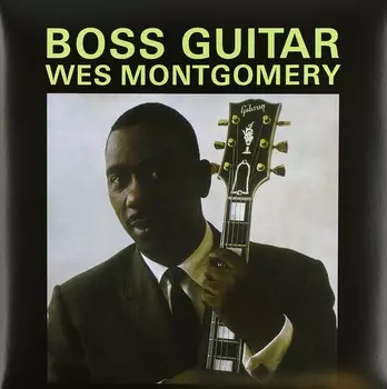 Виниловая пластинка Boss Guitar | Wes Montgomery
