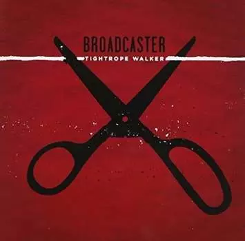 Виниловая пластинка Broadcaster - Tightrope