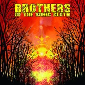 Виниловая пластинка Brothers Of The Sonic Cloth - Brothers of the Sonic Cloth