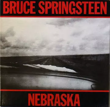 Виниловая пластинка Bruce Springsteen - Nebraska