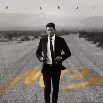 Виниловая пластинка Buble Michael - Higher