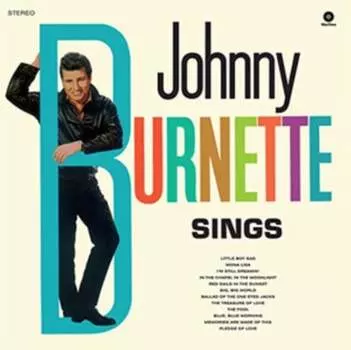 Виниловая пластинка Burnette Johnny - Johnny Burnette Sings