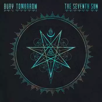Виниловая пластинка Bury Tomorrow - The Seventh Sun