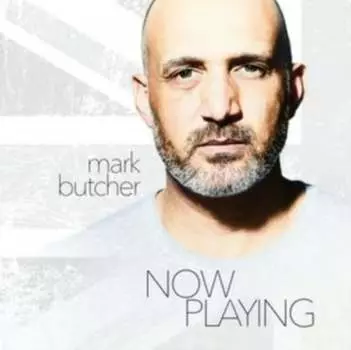 Виниловая пластинка Butcher Mark - Now Playing