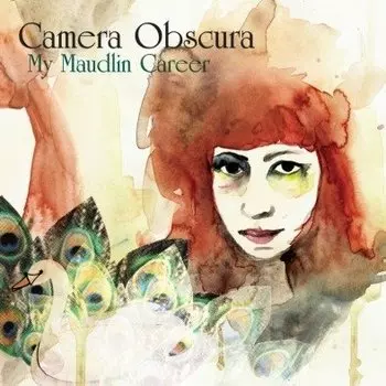 Виниловая пластинка Camera Obscura - My Maudlin Career