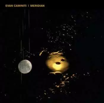 Виниловая пластинка Caminiti Evan - Meridian