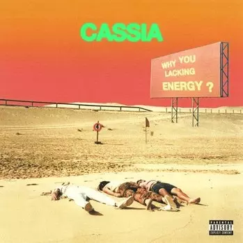 Виниловая пластинка Cassia - Why You Lacking Energy? (розовый винил)