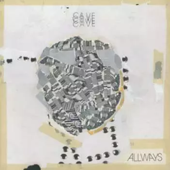 Виниловая пластинка Cave - Allways