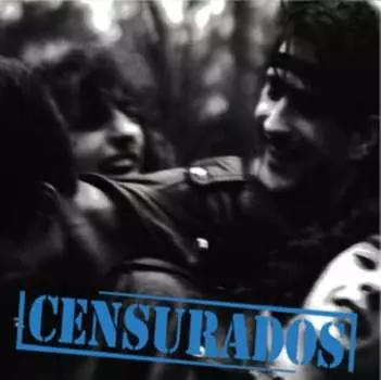 Виниловая пластинка Censurados - Censurados